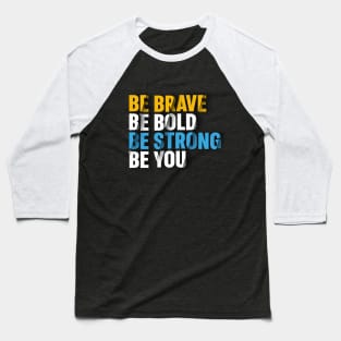 Motivational Strong Quote Baseball T-Shirt